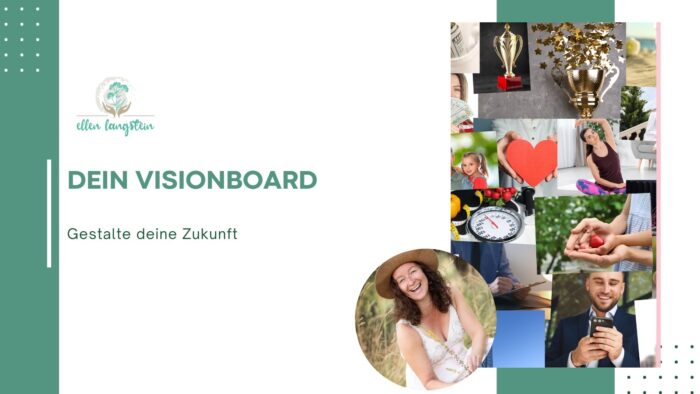 Dein Visionboard - gestalte deine Zukunft - Onlinekurs